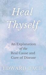 Heal Thyself (ISBN: 9781528772242)