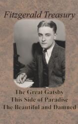 Fitzgerald Treasury - The Great Gatsby, This Side of Paradise, The Beautiful and Damned (ISBN: 9781640322868)