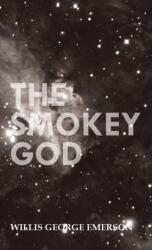 Smokey God (ISBN: 9781528770958)