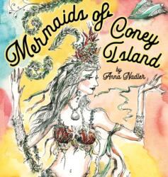Mermaids of Coney Island (ISBN: 9781958428115)