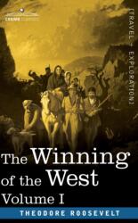 Winning of the West, Vol. I (ISBN: 9781646797646)