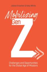 Mobilizing Gen Z (ISBN: 9781645083146)