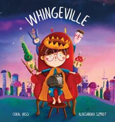 Whingeville (ISBN: 9781922503978)