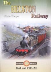 Helston Railway Past and Present (ISBN: 9781858952819)