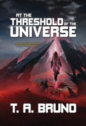 At the Threshold of the Universe (ISBN: 9781734647099)