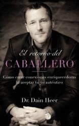 El retorno del Caballero (ISBN: 9781634934916)
