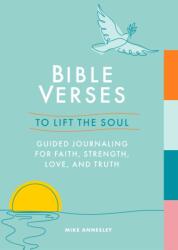 Bible Verses to Lift the Soul (ISBN: 9781801292351)