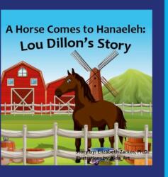 A Horse Comes to Hanaeleh (ISBN: 9781365598210)