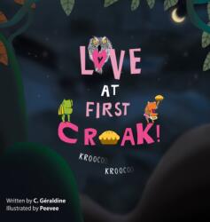 Love at First Croak! (ISBN: 9780998423135)