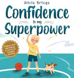 Confidence is my Superpower (ISBN: 9781735974156)