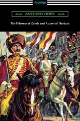 Prisoner of Zenda and Rupert of Hentzau (ISBN: 9781420978629)