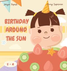 Birthday Around The Sun (ISBN: 9781777277239)