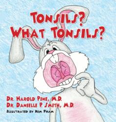 Tonsils? What Tonsils? (ISBN: 9781614937814)