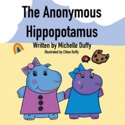 The Anonymous Hippopotamus (ISBN: 9781664187559)