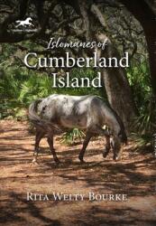 Islomanes of Cumberland Island (ISBN: 9780980116458)