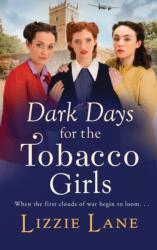Dark Days for the Tobacco Girls (ISBN: 9781801629676)