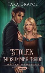 Stolen Midsummer Bride (ISBN: 9781943442287)