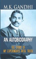 M. K. Gandhi an Autobiography (ISBN: 9789352665006)