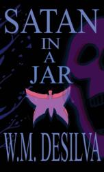Satan In A Jar (ISBN: 9780989617277)
