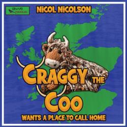 Craggy the Coo Wants a Place to Call Home (ISBN: 9781913182328)