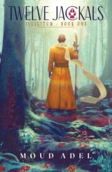 Twelve Jackals (ISBN: 9782492762000)