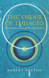 The Order of the Ages (ISBN: 9781621386056)