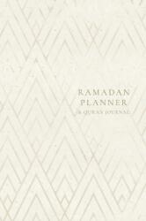 Ramadan Planner with Integrated Qur'an Journal (ISBN: 9781034493495)
