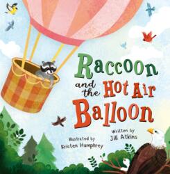 Raccoon and the Hot Air Balloon (ISBN: 9781848867383)