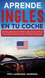 Aprende Ingles en tu Coche (ISBN: 9781800763630)