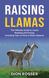 Raising Llamas (ISBN: 9781954029118)