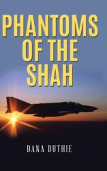 Phantoms of the Shah (ISBN: 9781648586989)