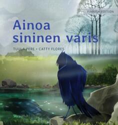 Ainoa sininen varis (ISBN: 9789523573130)