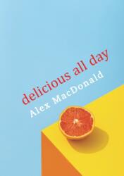Delicious All Day (ISBN: 9781912802371)