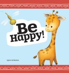 Be Happy (ISBN: 9781634743969)