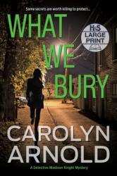 What We Bury (ISBN: 9781989706459)