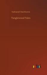 Tanglewood Tales (ISBN: 9783752402582)