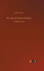 The Life of Charles Dickens (ISBN: 9783752373448)