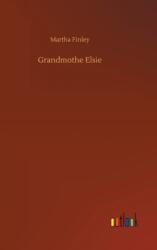 Grandmothe Elsie (ISBN: 9783752362589)