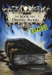 Book That Dripped Blood - Express Edition (ISBN: 9781398203952)