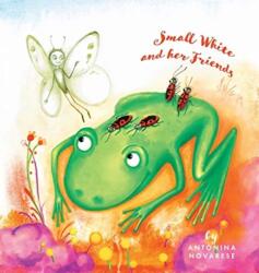 Small White and her Friends (ISBN: 9782902718054)