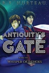 Antiquity's Gate (ISBN: 9781951027124)