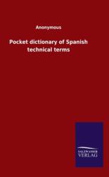 Pocket dictionary of Spanish technical terms (ISBN: 9783846053775)