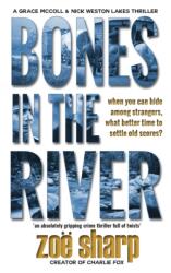 Bones In The River (ISBN: 9781909344716)