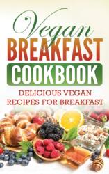 Vegan Breakfast Cookbook (ISBN: 9781952395840)