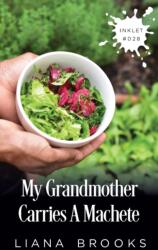 My Grandmother Carries A Machete (ISBN: 9781925825275)