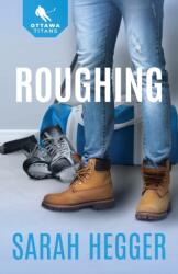 Roughing (ISBN: 9781733405751)