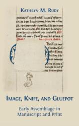 Image, Knife, and Gluepot (ISBN: 9781783745173)