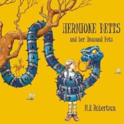 Hermione Betts and Her Unusual Pets (ISBN: 9781907860058)