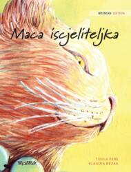 Maca iscjeliteljka (ISBN: 9789523250154)