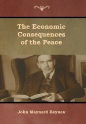Economic Consequences of the Peace (ISBN: 9781618955074)
